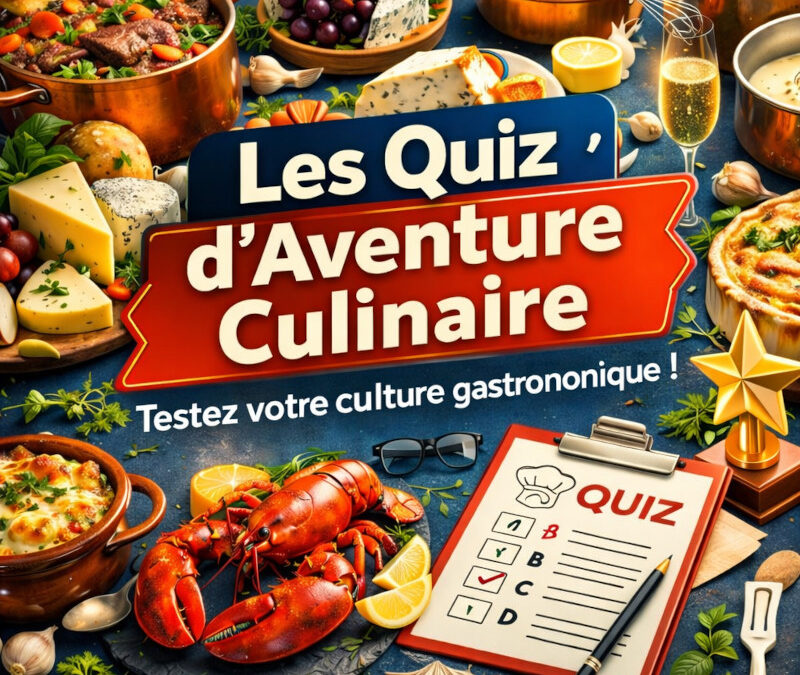 Les quiz de Aventure Culinaire